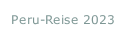 Peru-Reise 2023